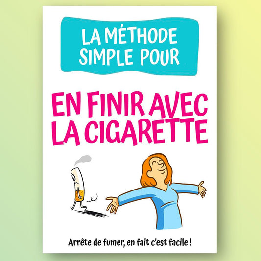 Ebook : La méthode simple pour en finir avec la cigarette